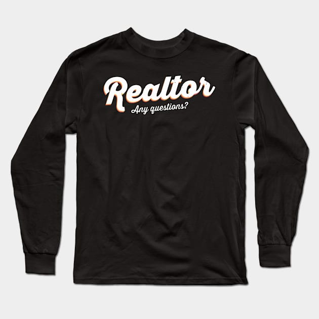 Realtor Long Sleeve T-Shirt by tanambos